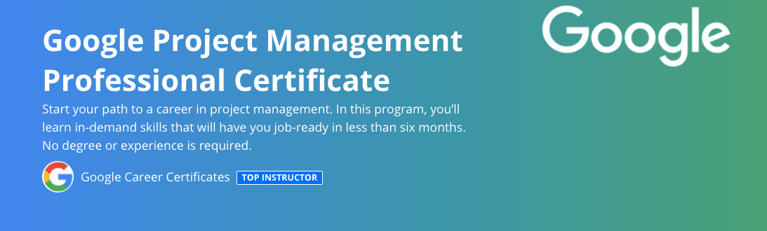 Google Project Management Professional Certificate Google Career 